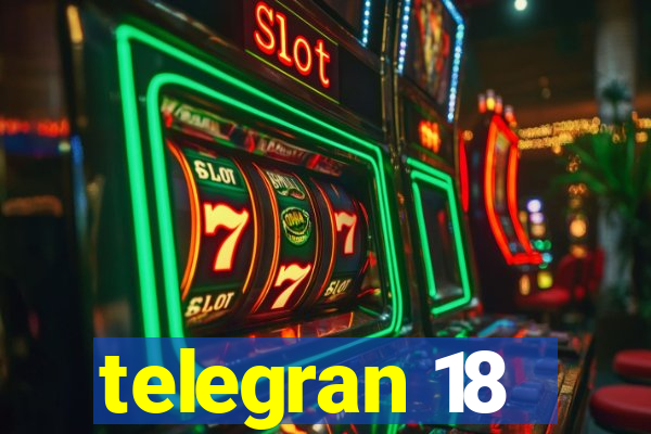 telegran 18